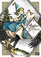 Broschiert L'atelier des sorciers. Vol. 7 von Kamome Shirahama