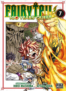 Broché Fairy Tail : 100 years quest. Vol. 7 de Hiro; Ueda, Atsuo Mashima