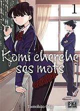 Broché Komi cherche ses mots. Vol. 1 de Tomohito Oda