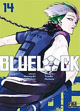 Broschiert Blue lock. Vol. 14 von Muneyuki; Nomura, Yûsuke Kaneshiro
