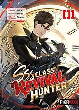 Broschiert SSS class revival hunter. Vol. 1 von Bill k+neida+sinnoa