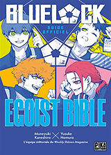 Broché Blue lock : egoist bible : guide officiel de Muneyuki; Nomura, Yusuke Kaneshiro