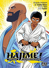 Broschiert Hajime ! : Teddy Riner, l'ascension d'une légende. Vol. 1 von Topher+tiers+riner-t