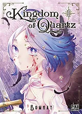 Broschiert Kingdom of quartz. Vol. 1 von Bomhat