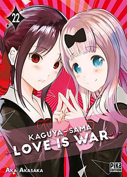 Broché Kaguya-sama : love is war. Vol. 22 de Aka Akasaka