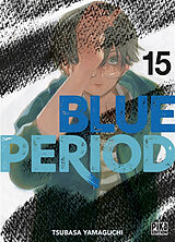 Broché Blue period. Vol. 15 de Tsubasa Yamaguchi