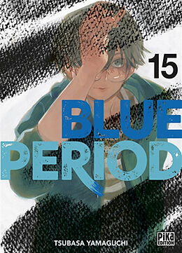 Broché Blue period. Vol. 15 de Tsubasa Yamaguchi