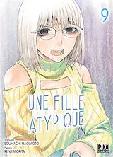 Broschiert Une fille atypique. Vol. 9 von Sôhachi; Morita, Renji Hagimoto