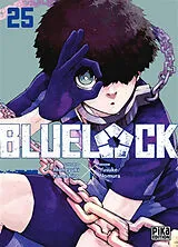 Broschiert Blue lock. Vol. 25 von Muneyuki; Nomura, Yûsuke Kaneshiro