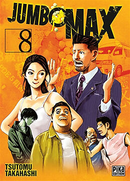 Broché Jumbo Max. Vol. 8 de Takahashi-t+takahash