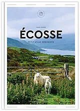 Broschiert Ecosse : petit atlas hédoniste von Maud Simon
