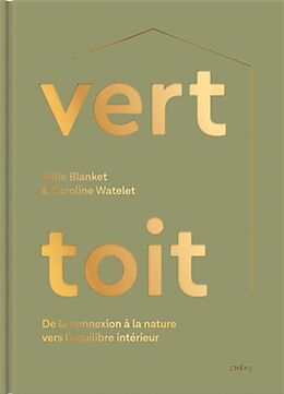 Broché Vert toit : de la connexion à la nature vers l'équilibre intérieur de Billie; Watelet, Caroline Blanket