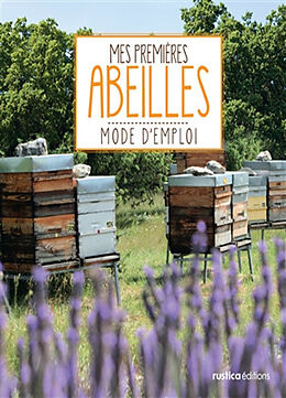 Broché Mes premières abeilles : mode d'emploi de Pierre Maréchal