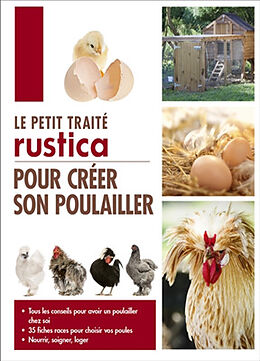 Broché Le petit traité Rustica pour créer son poulailler de Jean-Claude Périquet, Hervé Ricca