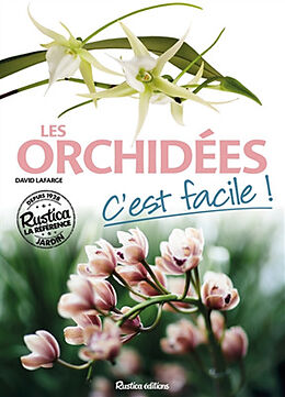 Broché Les orchidées, c'est facile ! de David Lafarge