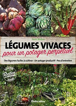 Broché Légumes vivaces pour un potager perpétuel de Xavier Mathias