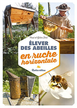 Broché Elever des abeilles en ruche horizontale de Paul Fert, Gilles Fert