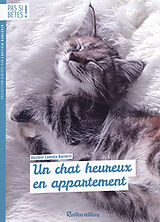 Broché Un chat heureux en appartement de Laetitia Barlerin