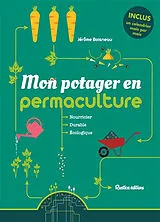 Broschiert Mon potager en permaculture : nourricier, durable, écologique von Jérôme Boisneau