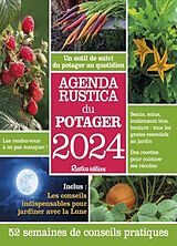 Broché Agenda Rustica du potager 2024 de Robert Elger