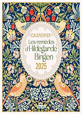 Broché Les remèdes d'Hildegarde de Bingen : calendrier 2025 de 