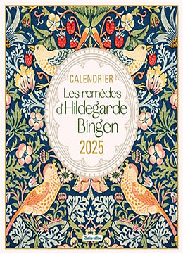 Broché Les remèdes d'Hildegarde de Bingen : calendrier 2025 de 