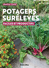 Broché Potagers surélevés : faciles et productifs de Sébastien Chazal