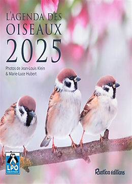 Broschiert L'agenda des oiseaux 2025 von Jean-Louis Klein, Marie-Luce Hubert