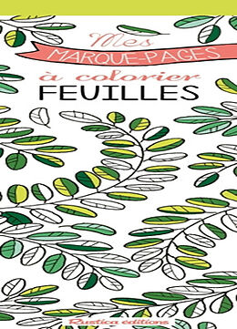 Broché Feuilles : mes marque-pages à colorier de Marica Zottino