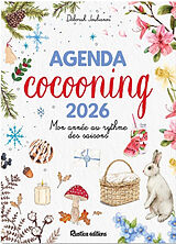 Broschiert Agenda cocooning 2026 : art de vivre, recettes et bien-être von Déborah Joulianos