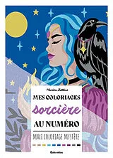 Broschiert Mes coloriages sorcière au numéro : maxi coloriage mystère von Marica Zottino