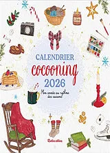 Broschiert Calendrier cocooning 2026 : mon année au rythme des saisons von Déborah Joulianos