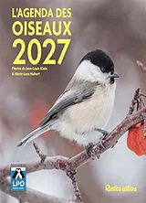 Broschiert L'agenda des oiseaux 2027 von Jean-Louis Klein, Marie-Luce Hubert