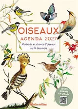 Broschiert Oiseaux : portraits et chants d'oiseaux au fil des mois : agenda 2027 von Hervé Millancourt