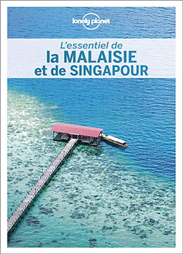 Broché L'essentiel de la Malaisie et de Singapour de 