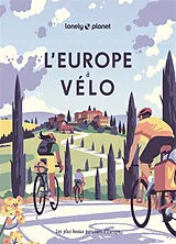 Broschiert L'Europe à vélo : les plus beaux parcours d'Europe von 