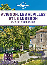 Broché Avignon, les Alpilles et le Luberon en quelques jours de 