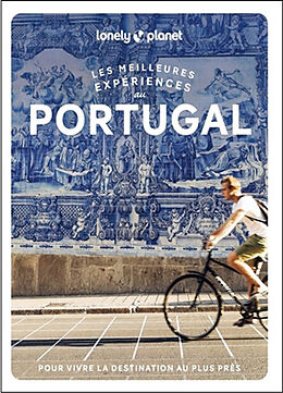 Broché Les meilleures expériences au Portugal de 