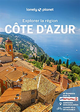 Broché Côte d'Azur : explorer la région de 