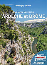 Broché Ardèche et Drôme : explorer la région de 
