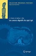E-Book (pdf) Les cancers digestifs du sujet âgé von Jean-François Morère, Muriel Rainfray, Emmanuel Mitry