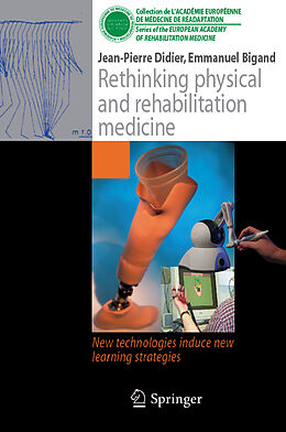 Couverture cartonnée Rethinking physical and rehabilitation medicine de Emmanuel Bigand, Jean-Pierre Didier