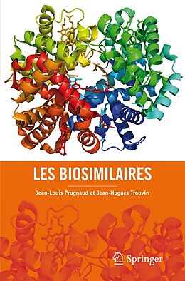 Broché Les biosimilaires de TROUVIN Jean-Hugues PRUGNAUD Jean-Louis