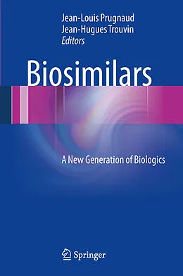 E-Book (pdf) Biosimilars von Jean-Louis Prugnaud, Jean-Hugues Trouvin