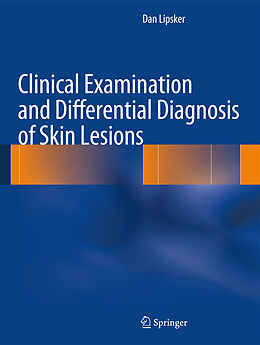 Fester Einband Clinical Examination and Differential Diagnosis of Skin Lesions von Dan Lipsker