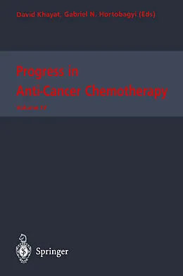 E-Book (pdf) Progress in Anti-Cancer Chemotherapy von David Khayat, Gabriel N. Hortobagyi
