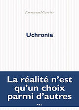 Broché Uchronie de Emmanuel Carrère