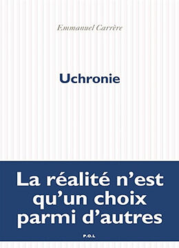 Broché Uchronie de Emmanuel Carrère