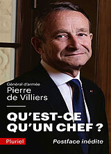 Broschiert Qu'est-ce qu'un chef ? von Pierre de Villiers