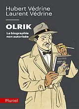 Broschiert Olrik : la biographie non autorisée von Hubert; Védrine, Laurent Védrine